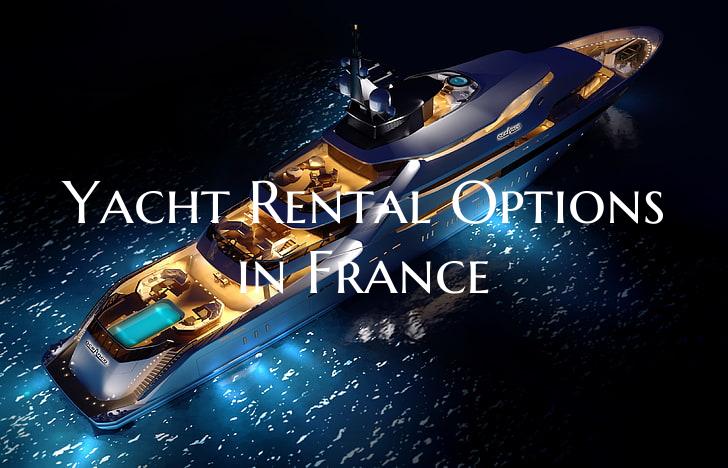Yacht Rental Options in Fran...