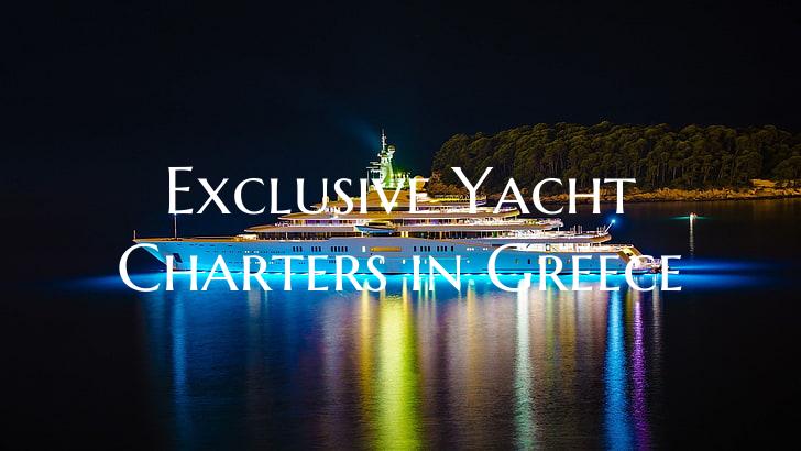 Exclusive Yacht Charters in ...