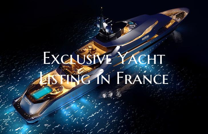 Exclusive Yacht Listing in F...