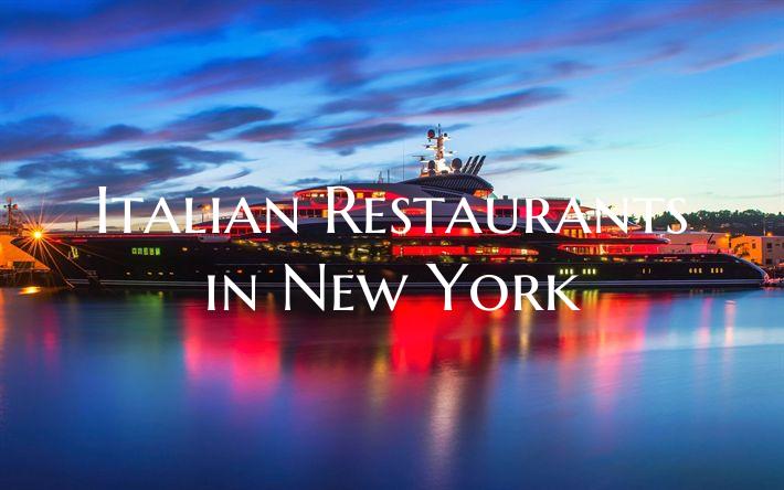Italian Restaurants in New Y...