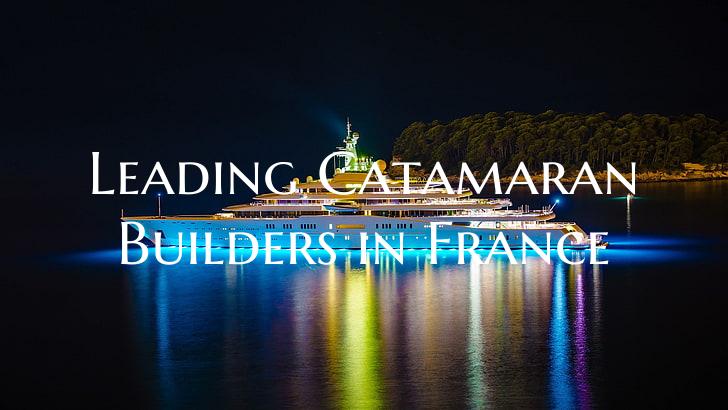 Leading Catamaran Builders i...