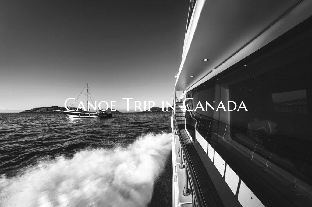 Canoe Trip in Canada