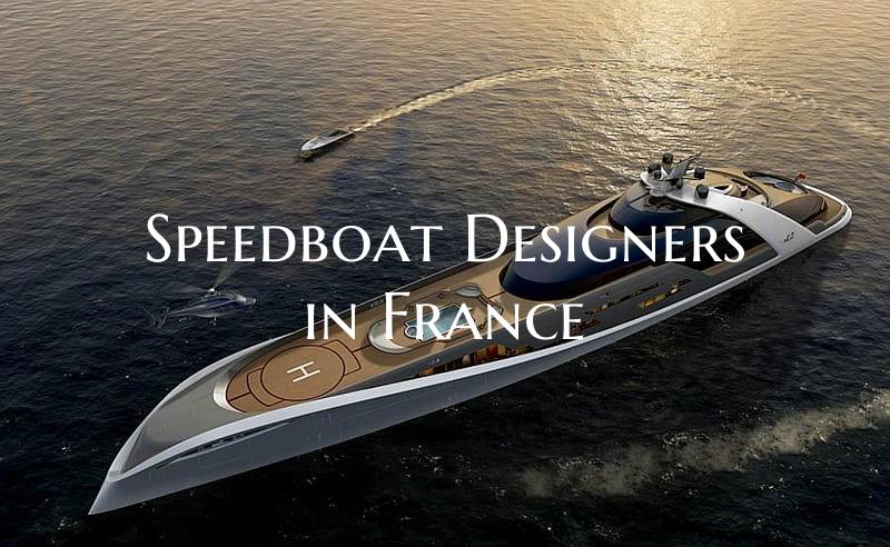 Speedboat Designers in Franc...