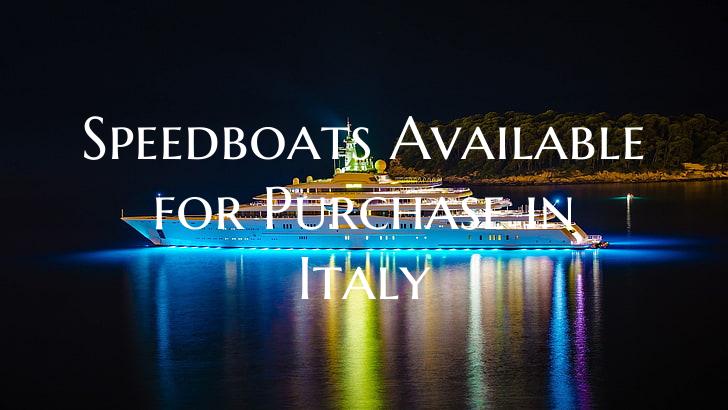 Speedboats Available for Pur...